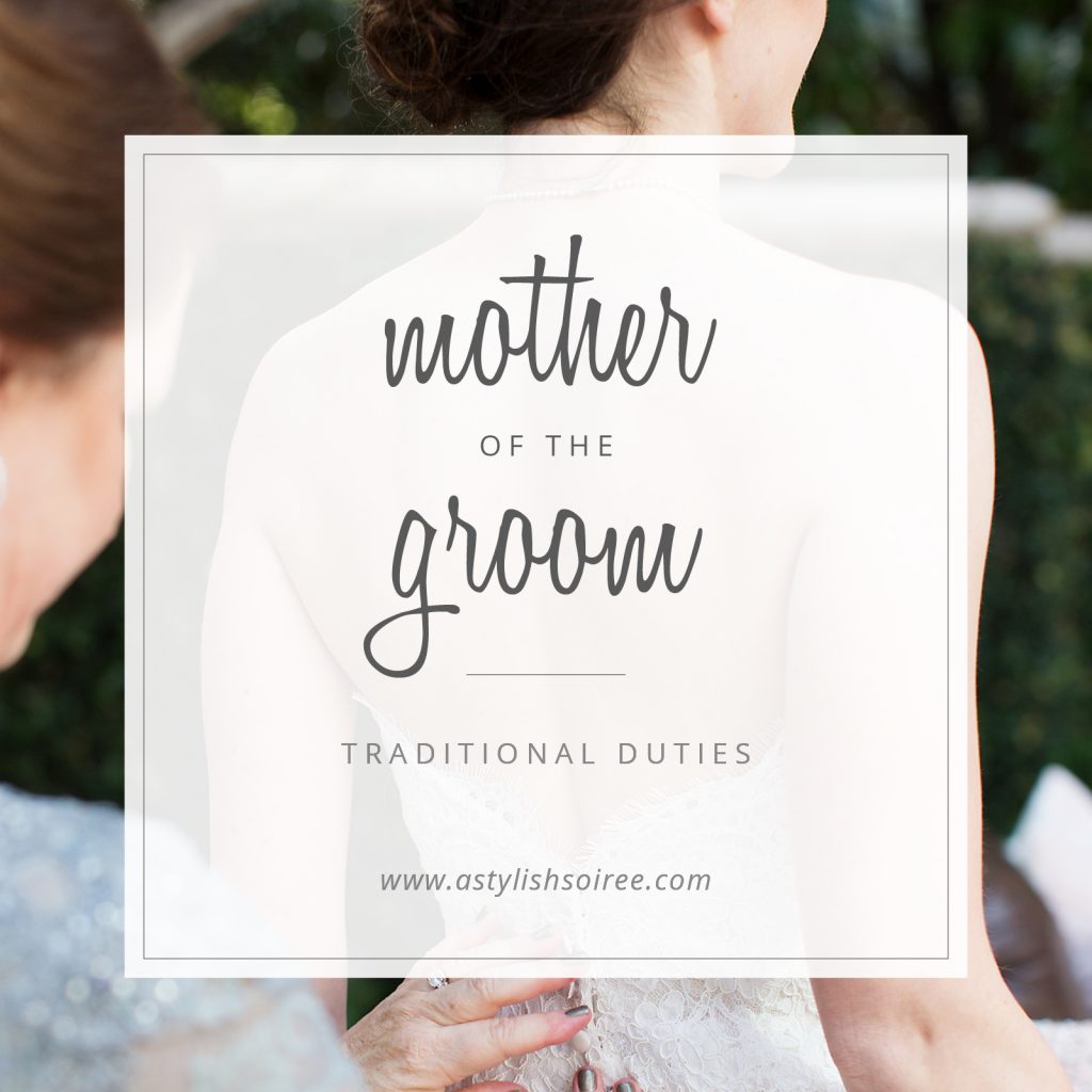 Wedding Planning | Traditional Mother of the Groom Duties | A Stylish Soiree